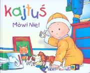 Okładka książki Kajtuś Mówi nie