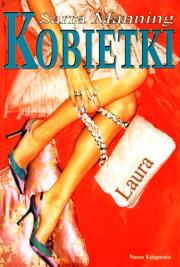 Kobietki. Laura. Autor: Sarra Manning. Dadada.pl Okładka książki Kobietki. Laura