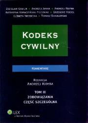 Kodeks cywilny Komentarz t.3. Autor: Kidyba Andrzej, Gawlik Zdzisław, Janiak Andrzej. Dadada.pl Okładka książki Kodeks cywilny Komentarz t.3