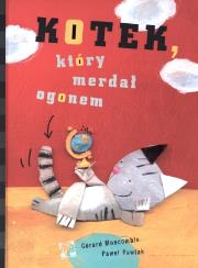 Kotek, który merdał ogonem. Autor: Pawlak Paweł, Moncomble Gerard. Dadada.pl Okładka książki Kotek, który merdał ogonem
