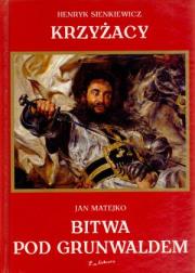 Okładka książki Krzyżacy - Bitwa Pod Grunwaldem mały EXLIBRIS