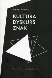 Okładka książki Kultura, dyskurs, znak
