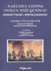 Kultura ludów Morza Bałtyckiego. Nowożytność i współczesność + CD. Autor: Maciej Franz (red.), Michał Bogacki (red.), Zbigniew Pilarczyk (red.). Dadada.pl Okładka książki Kultura ludów Morza Bałtyckiego. Nowożytność i współczesność + CD