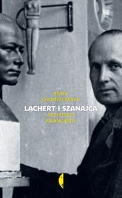 Lachert i Szanajca. Autor: Chomątowska Beata. Dadada.pl Okładka książki Lachert i Szanajca