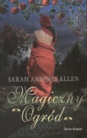 Magiczny Ogród. Autor: Allen Sarah Addison. Dadada.pl Okładka książki Magiczny Ogród