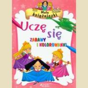 Małe księżniczki Uczę się Zabawy i kolorwanki. Autor: Belardinelli Bianca. Dadada.pl Okładka książki Małe księżniczki Uczę się Zabawy i kolorwanki