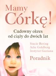 Okładka książki Mamy córkę! Cudowny okres od ciąży do dwóch lat