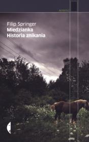 Miedzianka. Historia znikania. Autor: Filip Springer. Dadada.pl Okładka książki Miedzianka. Historia znikania