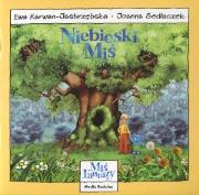 Miś Fantazy - Niebieski Miś. Autor: Karwan-Jastrzębska Ewa. Dadada.pl Okładka książki Miś Fantazy - Niebieski Miś