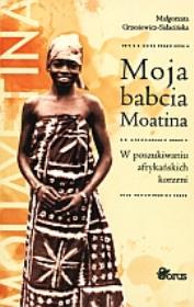 Okładka książki Moja babcia Moatina