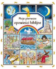 Moje pierwsze opowieści biblijne. Autor: Beaumont Emilie. Dadada.pl Okładka książki Moje pierwsze opowieści biblijne