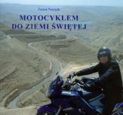 Okładka książki Motocyklem do Ziemi Świętej