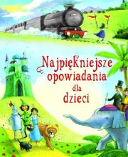 Najpiękniejsze opowiadania dla dzieci. Autor: praca zbiorowa. Dadada.pl Okładka książki Najpiękniejsze opowiadania dla dzieci