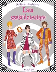 Okładka książki Naklejkowa historia mody Lata sześćdziesiąte