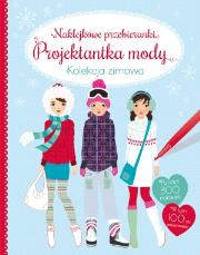 Okładka książki Naklejkowe przebieranki Projektantka mody Kolekcja zimowa