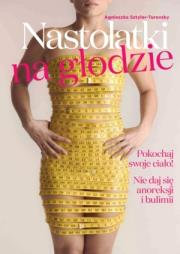 Okładka książki Nastolatki na głodzie