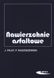 Nawierzchnie asfaltowe. Autor: Piłat Jerzy, Piotr Radziszewski. Dadada.pl Okładka książki Nawierzchnie asfaltowe