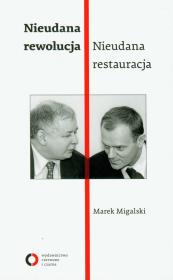Okładka książki Nieudana rewolucja. Nieudana restauracja.