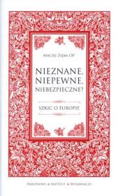 Nieznane niepewne niebezpieczne. Autor: Maciej Stanisław Zięba. Dadada.pl Okładka książki Nieznane niepewne niebezpieczne