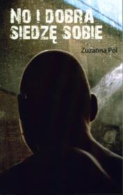 Okładka książki No i dobra siedzę sobie