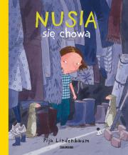 Nusia się chowa. Autor: Pija Lindenbaum. Dadada.pl Okładka książki Nusia się chowa