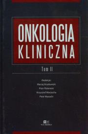Onkologia kliniczna Tom 2. Wydawca: Via Medica. Dadada.pl Opakowanie Onkologia kliniczna Tom 2