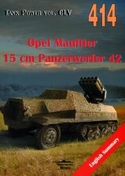 Opel Maultier 15 cm Panzerwerfer 42. Tank Power vol. CLV 414. Autor: Janusz Ledwoch. Dadada.pl Okładka książki Opel Maultier 15 cm Panzerwerfer 42. Tank Power vol. CLV 414