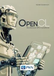 OpenCL Akceleracja GPU w praktyce. Autor: Sawerwain Marek. Dadada.pl Okładka książki OpenCL Akceleracja GPU w praktyce