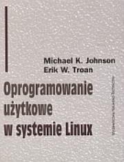 Okładka książki Oprogramowanie użytkowe w systemie Linux