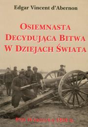 Okładka książki Osiemnasta decydująca bitwa w Dziejach Świata