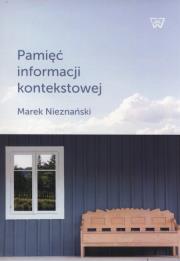 Okładka książki Pamięć informacji kontekstowej