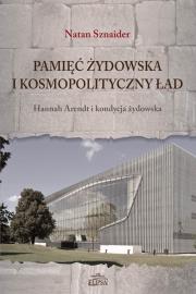 Okładka książki Pamięć żydowska i kosmopolityczny ład