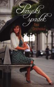 Okładka książki Paryski spadek - Ewa Grocholska