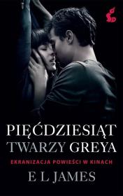 Pięćdziesiąt twarzy Greya okł. Filmowa. Autor: E. L. James. Dadada.pl Okładka książki Pięćdziesiąt twarzy Greya okł. Filmowa