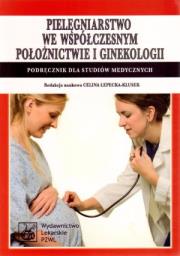 Okładka książki Pielęgniarstwo we współczesnym położnictwie i gin.