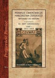 Okładka książki Pierwsze ćwierćwiecze harcerstwa żeńskiego. część I 1911-1914