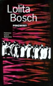 Pingwiny. Autor: Bosch Lolita. Dadada.pl Okładka książki Pingwiny