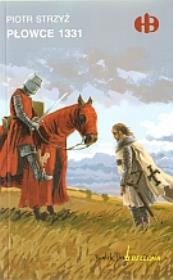 Płowce 1331. Autor: Strzyż Piotr. Dadada.pl Okładka książki Płowce 1331