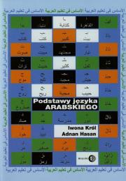 Podstawy języka arabskiego. Autor: Król Iwona, Hasan Adnan. Dadada.pl Okładka książki Podstawy języka arabskiego