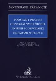 Okładka książki Podstawy prawne OZE (odnawialnych źródeł energii) i gospodarki odpadami w Polsce