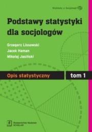 Okładka książki Podstawy statystyki dla socjologów tom 1 Opis statystyczny