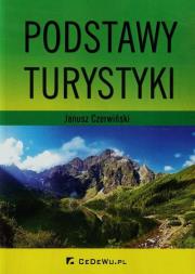 Podstawy turystyki. Autor: Janusz Czerwiński. Dadada.pl Okładka książki Podstawy turystyki