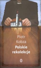 Okładka książki Polskie rekolekcje