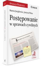Postępowanie w sprawach cywilnych. Autor: Marcin Jurgilewicz, Witas Justyna. Dadada.pl Okładka książki Postępowanie w sprawach cywilnych