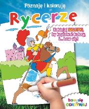 Okładka książki Poznaję i koloruję - Rycerze