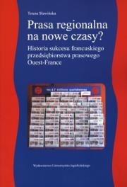 Okładka książki Prasa regionalna na nowe czasy