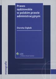 Okładka książki Prawo sędziowskie w polskim prawie administracyjnym