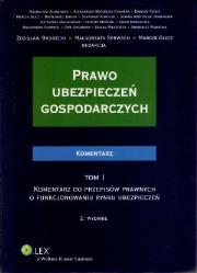 Okładka książki Prawo ubezpieczeń gospodarczych Komentarz tom 1