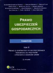 Prawo ubezpieczeń gospodarczych Komentarz tom 2. Autor:   Praca zbiorowa. Dadada.pl Okładka książki Prawo ubezpieczeń gospodarczych Komentarz tom 2