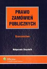 Okładka książki Prawo zamówień publicznych. Orzecznictwo